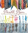 Painted Paper: Techniques & Projects for Handmade Books & Cards