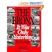 The Bronx: It Was Only Yesterday, 1935-1965 (Life in The Bronx Series)