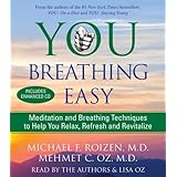 You: Breathing Easy: Meditation and Breathing Techniques to Relax, Refresh and Revitalize