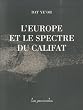 L'Europe et le spectre du califat