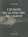L'Europe et le spectre du califat