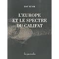 L'Europe et le spectre du califat