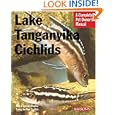 Lake Tanganyika Cichlids (Complete Pet Owner's Manual)