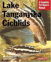 Lake Tanganyika Cichlids (Complete Pet Owner's Manual)