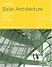 In Detail: Solar Architecture