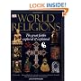 World Religions: The Great Faiths Explored & Explained