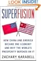 Superfusion: How China and America Became One Economy and Why the World's Prosperity Depends on It