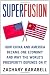 Superfusion: How China and America Became One Economy and Why the World’s Prosperity Depends on It
