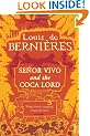 Senor Vivo & The Coca Lord