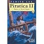 Piratica II: Return to Parrot Island: Being the Return of a Most Intrepid Heroine to Sea and Secrets