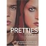 Uglies, Tome 2 : Pretties