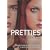 Uglies, Tome 2 : Pretties