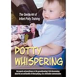 Potty Whispering: The Gentle Art of Infant Potty Training