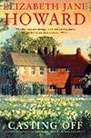 Casting Off (Howard, Elizabeth Jane. Cazalet Chronicle, V. 4.)