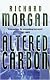 Altered Carbon (Gollancz S.F.)