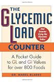 The Glycemic Load Counter: A Pocket Guide to GL and GI Values for over 800 Foods