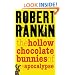 The Hollow Chocolate Bunnies of the Apocalypse (GollanczF.)