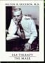 In His Own Voice: Milton H. Erickson: Sex Therapy: The Male (In His Own Voice)