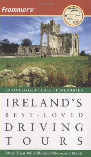 Frommer's Ireland's Best-Loved Driving Tours (Best Loved Driving Tours)