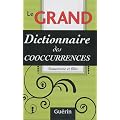 Le grand dictionnaire des cooccurrences