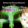 H&ouml;rbuch Setting the Record Straight: The Betty and Barney Hill UFO Story