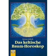 Das keltische Baum-Horoskop