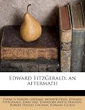 Edward FitzGerald: an aftermath