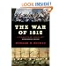 The War of 1812: A Forgotten Conflict, Bicentennial Edition