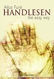 Handlesen: the easy way - Alice Funk