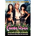 Cannibal Women in the Avocado Jungle of Death