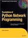 Foundations of Python Network Programming
