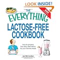 The "Everything" Lactose-Free Cookbook: Easy-to-Prepare, Low-Dairy Alternatives for Your Favorite Meals (Everything)