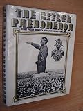 The Hitler phenomenon : an intimate portrait of Hitler and his entourage