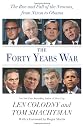 The Forty Years War: The Rise and Fall of the Neocons, from Nixon to Obama