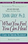 What You Feel You Can Heal