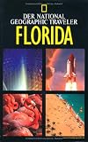 National Geographic Traveler - Florida - Kathy Arnold, Paul Wade