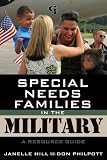 Special Needs Families in the Military: A Resource Guide