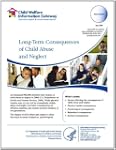 Long-Term Consequences of Child Abuse...