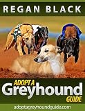 Adopt A Greyhound Guide
