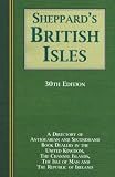 Home Garden Books item: Sheppard's British Isles 30th Edition: A Directory of Antiquarian and Second-Hand Book Dealers in the United Kingdom, the Channel Islands, the Isle of Man and the Republic of Ireland