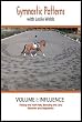 Gymnastic Patterns with Leslie Webb Volume 1 - Influence: Training the Half-Halt, Bending the Jaw, Rhythm and Regularity
