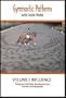 Gymnastic Patterns with Leslie Webb Volume 1 - Influence: Training the Half-Halt, Bending the Jaw, Rhythm and Regularity