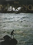 The Mekong : a river and its people