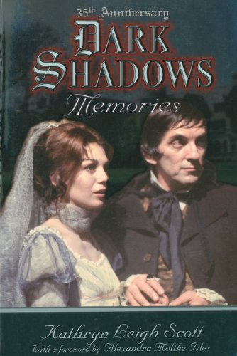 Dark Shadows Memories: 35th Anniversary Edition