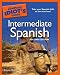 Book The Complete Idiot's Guide to Intermediate Spanish, 2nd Edition (Complete Idiot's Guide to)