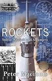 Rockets: Sulfur, Sputnik and Scramjets-
