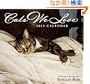 Cats We Love 2013 Deluxe Wall Calendar