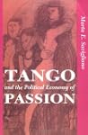 Tango and the Political Economy Of Pa...