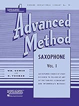Rubank Advanced Method - Saxophone Vol. 1 (Rubank Educational Library)