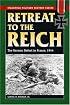 Retreat to the Reich: The German Defeat in France, 1944 (Stackpole Military History)